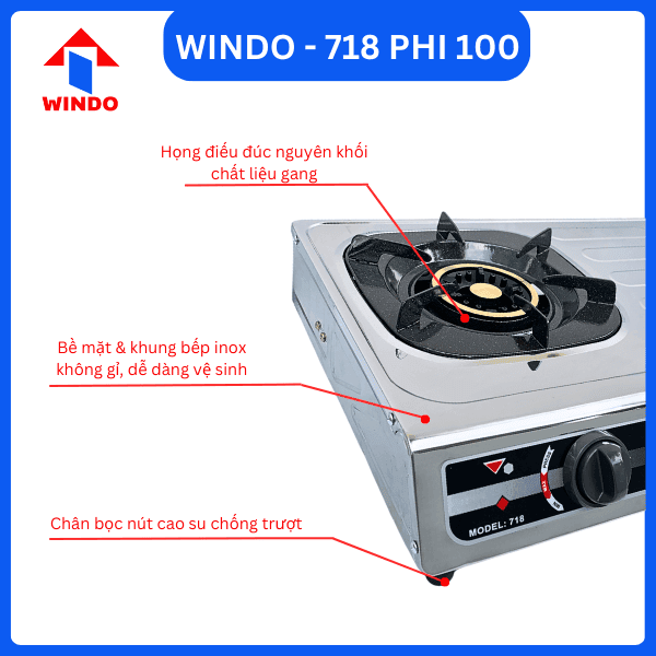 Bề mặt bếp Windo - 718 Phi 100 làm từ inox không gỉ