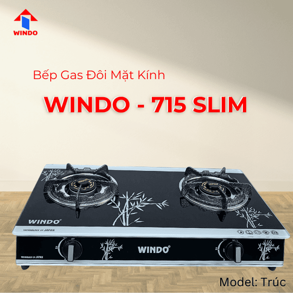 Windo - 715Slim trúc