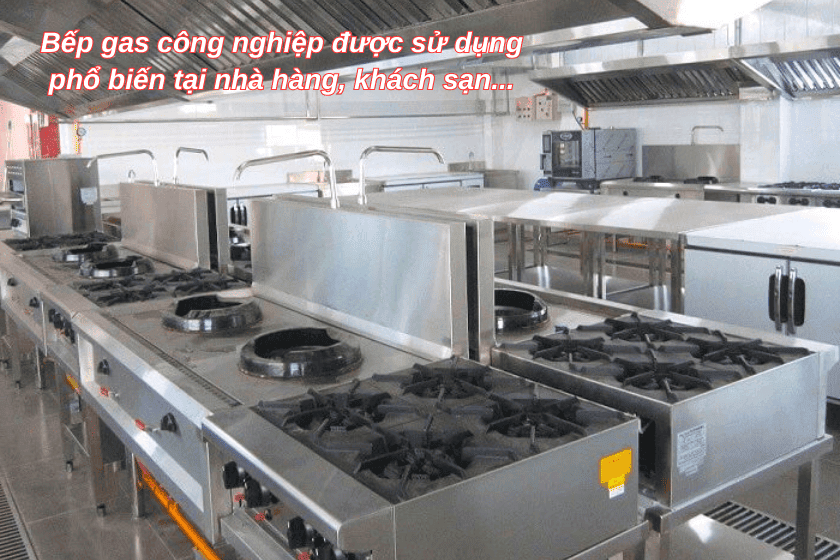 Bếp gas công nghiệp chuyên dùng cho bếp nhà hàng